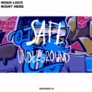 Noah Loco - Right Here (Original Mix)