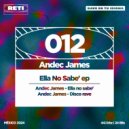 ANDEC JAMES - Ella No Sabe\' (Original Mix)