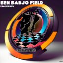 Ben Banjo Field - Praise & Luv (Original Mix)