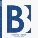 Richard Vission - Bom Bom Bom (Powertools Dub)