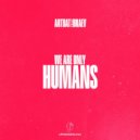ARTBAT, Braev - Humans (Original Mix)