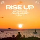 Tony T, Felipe Allenn, DANZANTES (ofc) - Rise Up