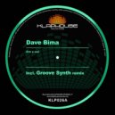 Dave Bima - Are u out (Groove Synth remix)