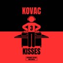 Kovac - Kisses ()