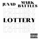 Junad & Mark Battles - Lottery ()