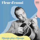 Django Reinhardt & Quintette du Hot Club de France - Fleur d\'Ennui (Remastered 2024)