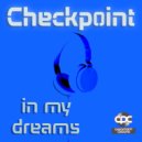 Checkp0int - In My Dreams (Original Mix)