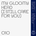 Wighnomy Brothers - My Gloomy Head (I Still Care for You) (Robag Wruhme Redit 2024)