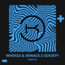 Whoizz & Denace 2 Society - Dusa (Radio Edit)