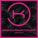 Whoizz & Denace 2 Society - Talamanca