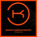 Whoizz & Denace 2 Society - MySpace (Radio Edit)