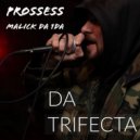 Malick Da 1da & PROSSESS - Bomb Gritty