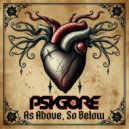 Psygore - As Above, So Below ()