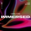 CAMILA (AR) - IMMERSED (Original Mix)