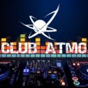 DJ Grom - CLUB ATMO 024 (radioshow)