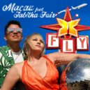 Macau & Tabitha Fair - Fly (feat. Tabitha Fair) ()