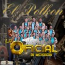 Banda La Oficial de Michoacan - El Polkon ()