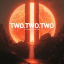 Two.Two.Two - A Journey of a Lifetime ()