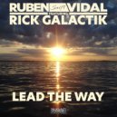 Ruben Vidal Featuring Rick Galactik - Lead the way (Instrumental)