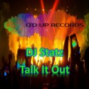 DJ Statz - Talk It Out (Original Mix)