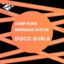 Disco Gurls - Renegade Guitar