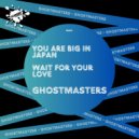 GhostMasters - Wait For Your Love
