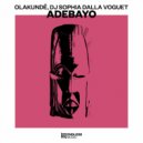DJ Sophia Dalla Voguet, Olakundê - Adebayo (Original Mix)