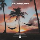 Mannymore, Orfa - I Don't Wanna Know