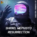 SHRWD, Mephisto - Resurrection (Original Mix)