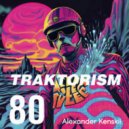 Alexander Kenskii - Traktorism (80)