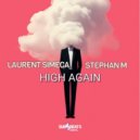Laurent Simeca, Stephan M - High Again (Original Mix)