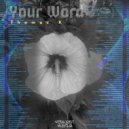 Thomas K - Your Word ()