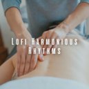 DiDi One Beats & Ultimate Massage Music Ensemble & Harmonious Lofi - Sounds of Calmness in Lofi Massage ()