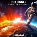 Rob Binner - Paint the Universe