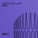 Kristian Nairn & MikeT - Echo (Extended Mix)