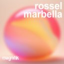 ROSSEL - Marbella (Original Mix)