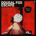 Dougal Fox - Escape (Original Mix)