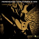 Ferdinand Von Kunen & MG - Love Is All Around (Psychedelic Club Mix)