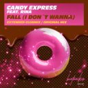 Candy Express Feat. Rina - Fall (I Don\'t Wanna) (Extended Club Mix)