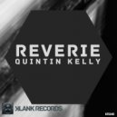 Quintin Kelly - Reverie (Original Mix)