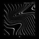 Trak B - Drunk Call (Original Mix)