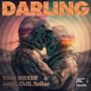 Tom Boxer & John Chill Tailor - Darling (Original Mix)