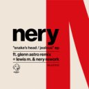 Nery - Jealous (Lewis M & Nery Rework)