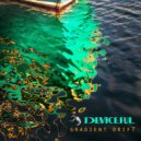 DEVICEFUL - Gradient Drift ()