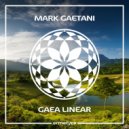 Mark Gaetani - Gaea Linear