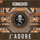 Komashov - J'Adore