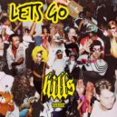 Jaden Bojsen & Sami Brielle - LET\'S GO (HILLS Remix)
