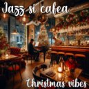Jazz si Cafea - Holly Harmonies (Original Mix)