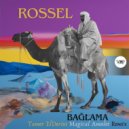 Rossel - Baglama (Tamer Elderini Remix)