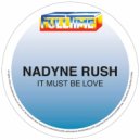 Nadyne Rush - It Must Be Love (Souls Groove Rmx)